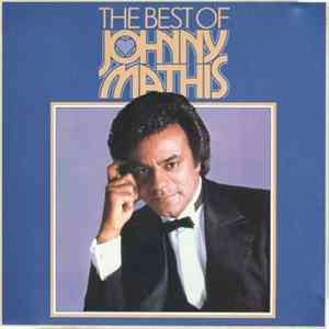Johnny Mathis - The Best Of Johnny Mathis FLAC