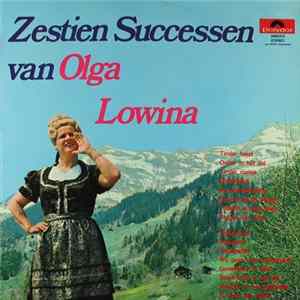 Olga Lowina - Zestien Successen Van Olga Lowina FLAC