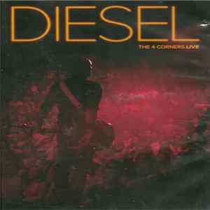 Diesel - The 4 Corners Live FLAC