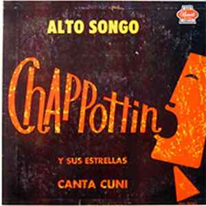 Chappottin Y Sus Estrellas ,Canta Cuní - Alto Songo FLAC