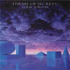 Eddie Jobson - Theme Of Secrets FLAC