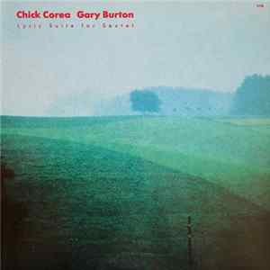 Chick Corea / Gary Burton - Lyric Suite For Sextet FLAC