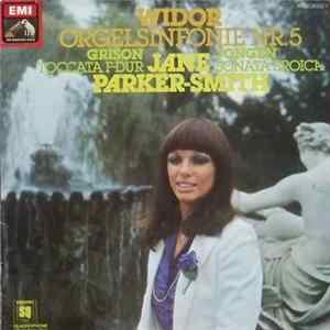 Widor / Grison / Jongen - Jane Parker-Smith - Orgelsinfonie Nr. 5 / Toccata F-dur - Sonata Eroica FLAC