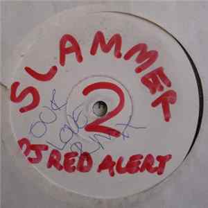 DJ Red Alert & Mike Slammer - Slammer 2 FLAC