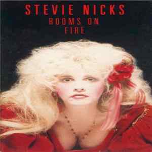 Stevie Nicks - Rooms On Fire FLAC