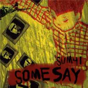 Sum 41 - Some Say FLAC