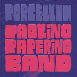 Paolino Paperino Band - Porcellum FLAC