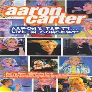 Aaron Carter - Aaron's Party... Live In Concert! FLAC