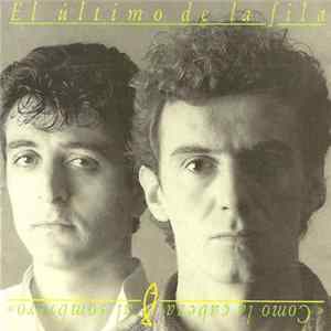 El Último De La Fila - Como La Cabeza Al Sombrero FLAC