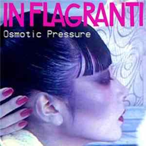 In Flagranti - Osmotic Pressure FLAC