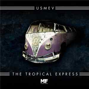Usmev - The Tropical Express FLAC