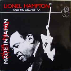 Lionel Hampton And His Orchestra - Made In Japan FLAC