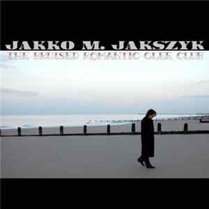 Jakko M. Jakszyk - The Bruised Romantic Glee Club FLAC