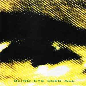 Butthole Surfers - Blind Eye Sees All FLAC