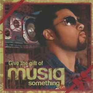 Musiq - Something FLAC