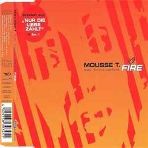 Mousse T. feat. Emma Lanford - Fire FLAC