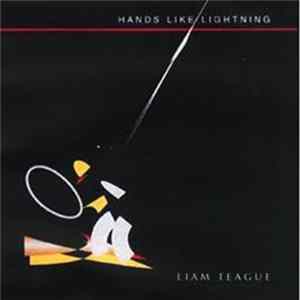 Liam Teague - Hands Like Lightning FLAC