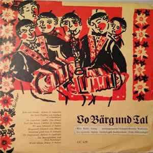 Willy Walter, Jodlerdoppelquartett Pontonierfahrverein Worblaufen, Eric Landsrath, Ländlerkapelle Baselbieterbuebe, Fredy - Vo Bärg Und Tal FLAC
