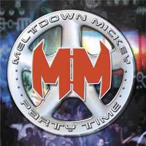 Meltdown Mickey - Party Time FLAC