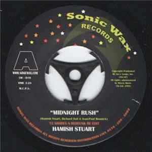 Hamish Stuart - Midnight Rush / It Is What It Is FLAC