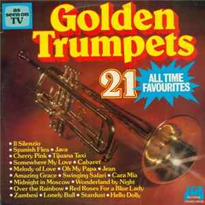 Various - Golden Trumpets 21 All Time Favourites FLAC
