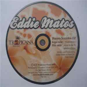 Eddie Matos - Bueno Sonidos EP FLAC
