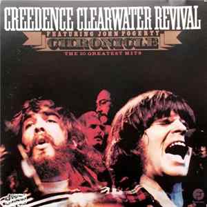 Creedence Clearwater Revival Featuring John Fogerty - Chronicle: The 20 Greatest Hits FLAC