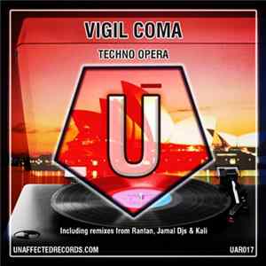 Vigil Coma - Techno Opera FLAC