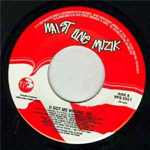 Di / Da Bhann - U Got Me Wrong / My Love FLAC