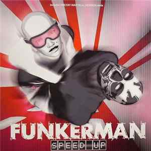 Funkerman - Speed Up FLAC