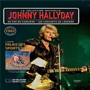 Johnny Hallyday - Palais Des Sports 1982 FLAC