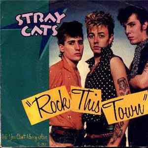 Stray Cats - Rock This Town FLAC