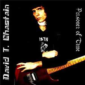 David T. Chastain - Prisoner Of Time FLAC