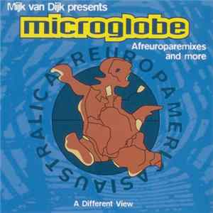 Mijk van Dijk Presents Microglobe - Afreuroparemixes And More (A Different View) FLAC