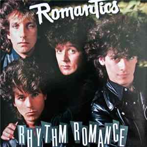 The Romantics - Rhythm Romance FLAC