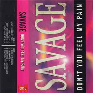 Savage - Don't You Feel My Pain FLAC