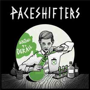 Paceshifters - Waiting To Derail FLAC
