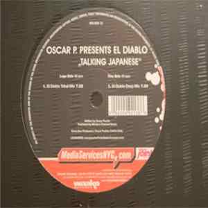 Oscar P. Presents El Diablo - Talking Japanese FLAC