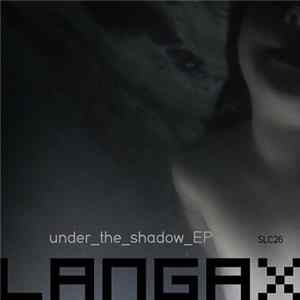 Langax - Under The Shadow FLAC