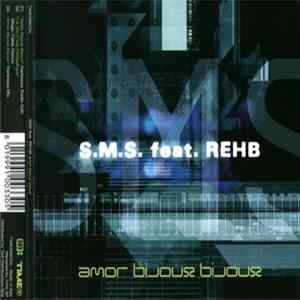 S.M.S. Feat. Rehb - Amor Bijoux Bijoux FLAC