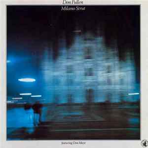 Don Pullen Featuring Don Moye - Milano Strut FLAC