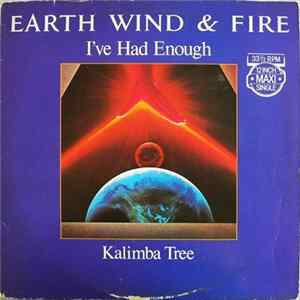 Earth, Wind & Fire - I've Had Enough / Kalimba Tree FLAC