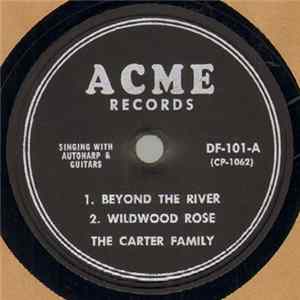 The Carter Family - Beyond The River FLAC