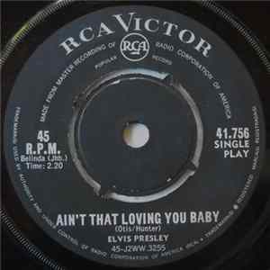 Elvis Presley - Ain't That Loving You Baby FLAC