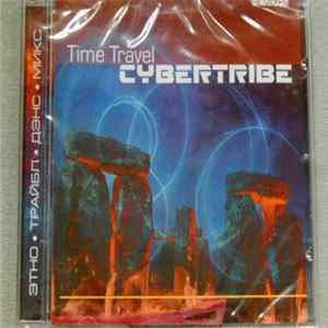Cybertribe - Time Travel FLAC