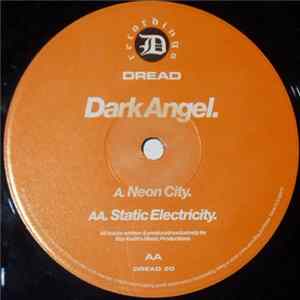 Dark Angel - Neon City / Static Electricity FLAC