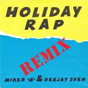 MC Miker G. & DJ Sven - Holiday Rap (Remix) FLAC