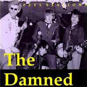 The Damned - The Damned Peel Sessions FLAC
