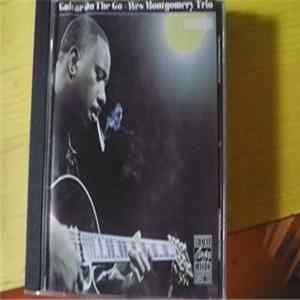 Wes Montgomery Trio - Guitar On The Go FLAC