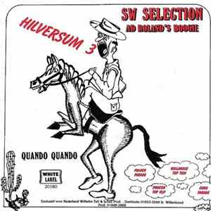 SW Selection - Ad Roland's Boogie / Quando Quando FLAC